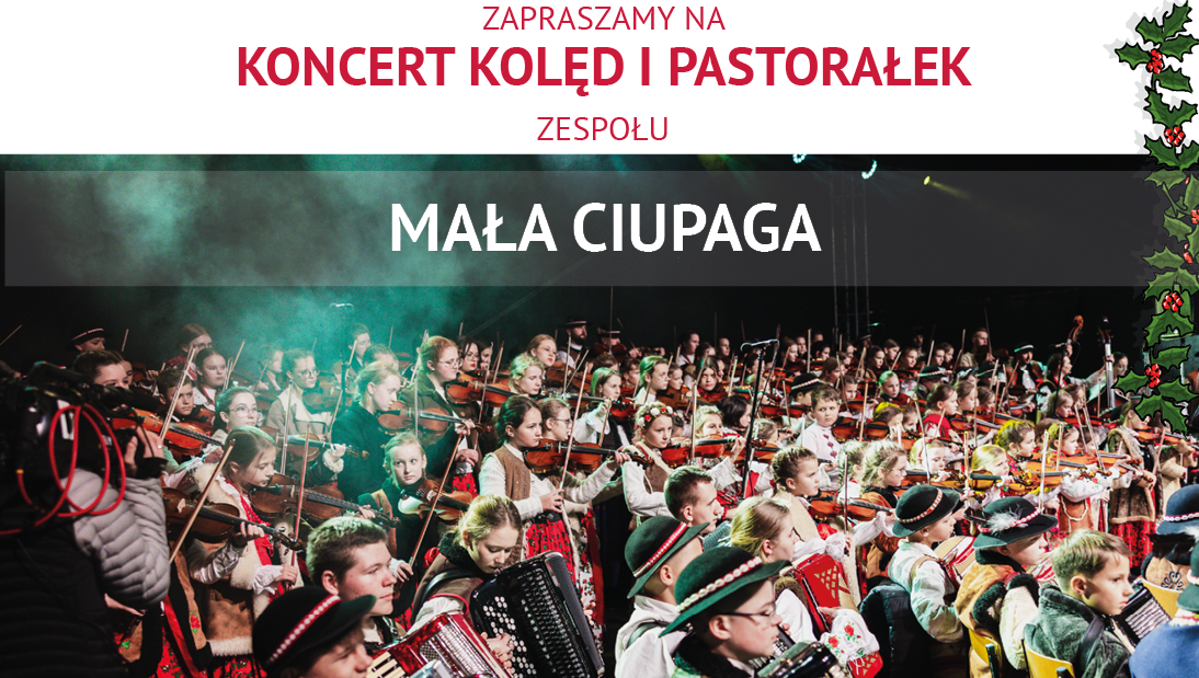 Zapraszamy na koncert Mała Ciupaga!