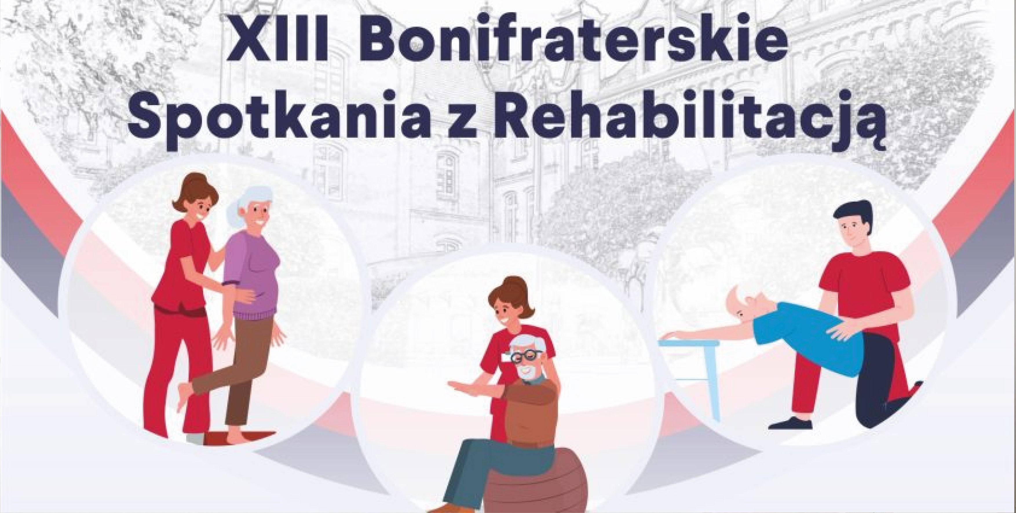 „Bonifraterskie Spotkania z Rehabilitacją” w Piaskach 3-4 czerwca!